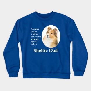 Sheltie Dad Crewneck Sweatshirt